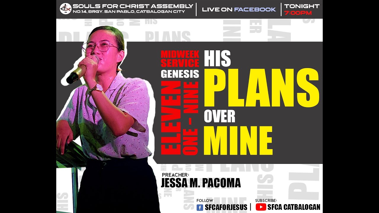 His Plan Over Mine (Preaching) - Ms. Jessa Pacoma