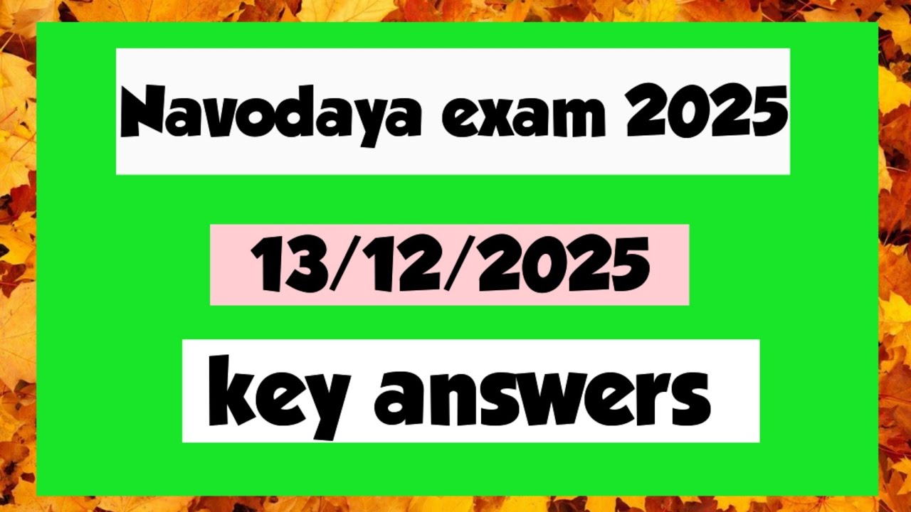 Navodaya exam key answers 13/12/2025