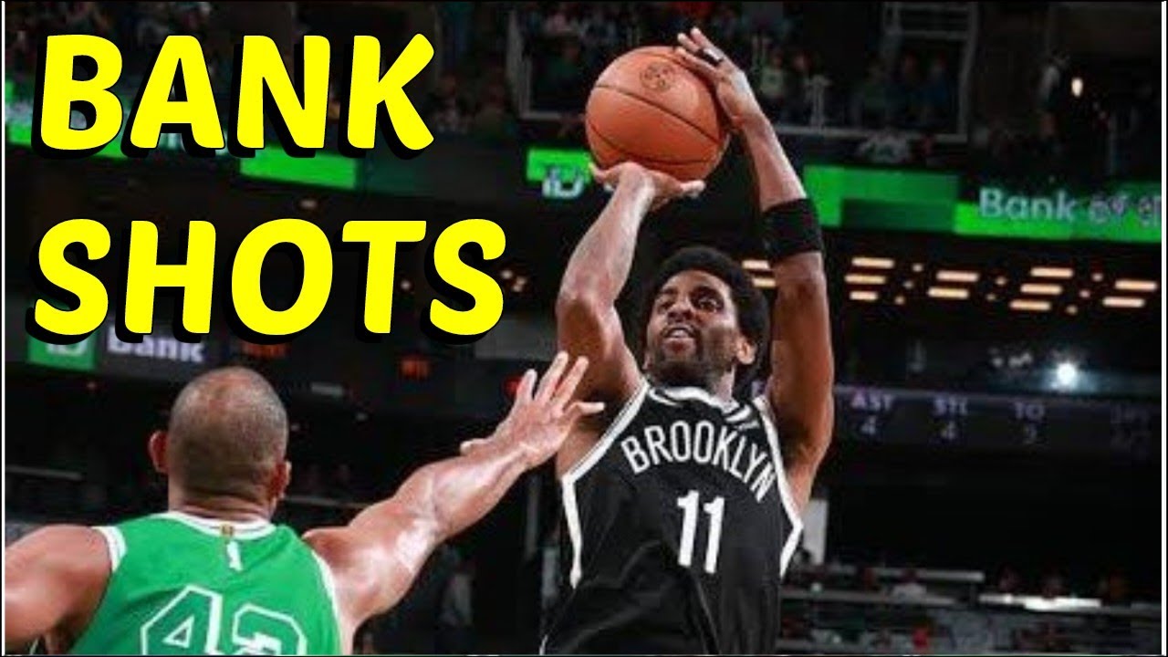 Kyrie Irving - Bank Shots