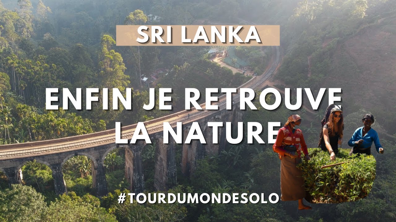 Ella et les montagnes du centre du Sri Lanka - reconnexion avec la nature