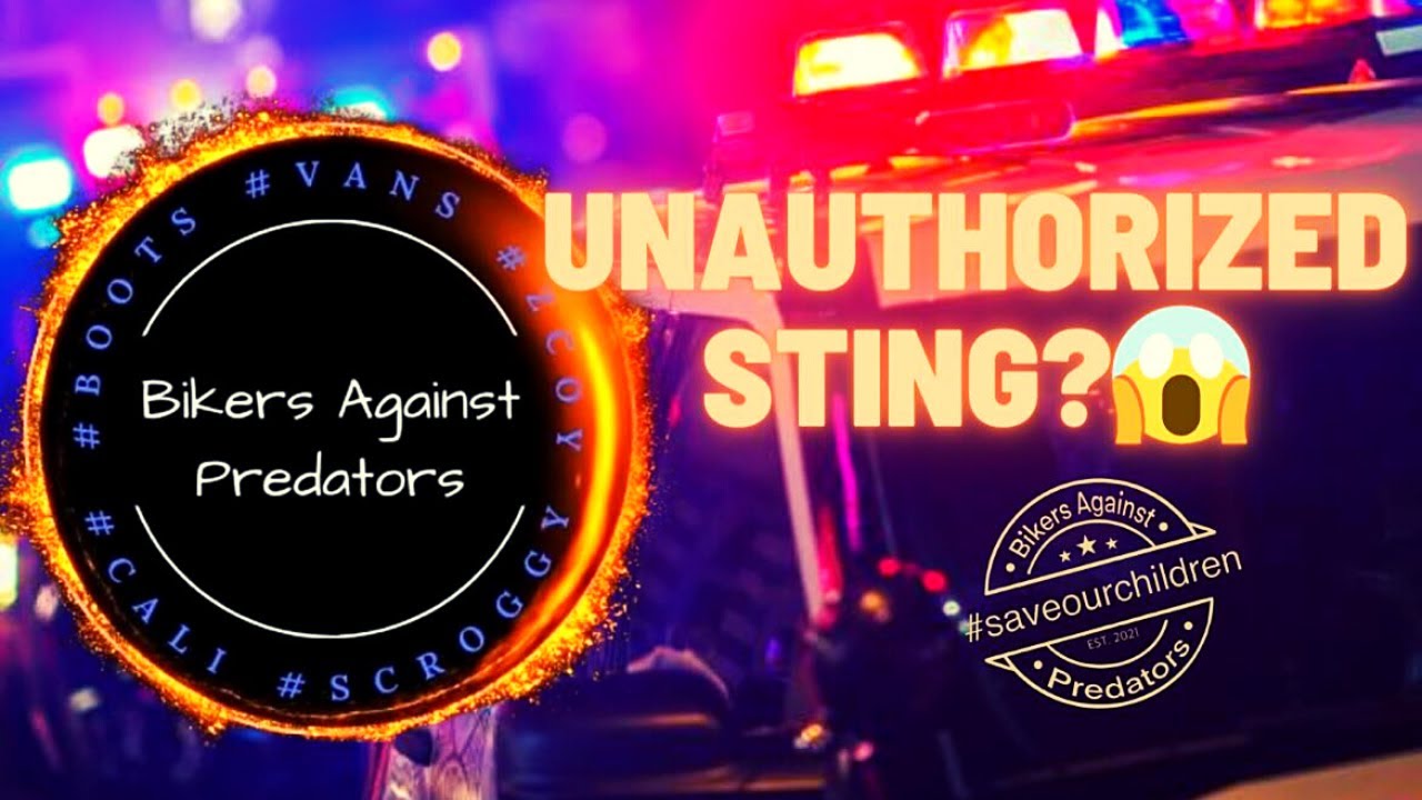 Bikers Against Predators Under Investigation for Unauthorized Sting