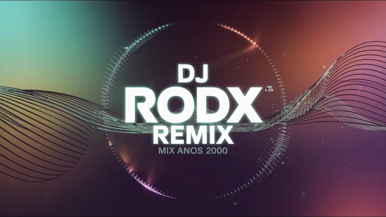 DJ Rodx Set - Anos 2000 - 1 Hour Music