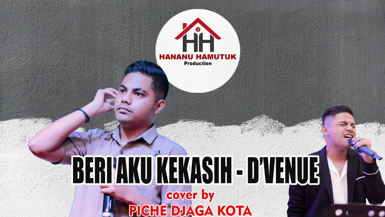 Beri Aku Kekasih - D'Venue ( Hananu Hamutuk Live Cover Voc. Piche Kota )