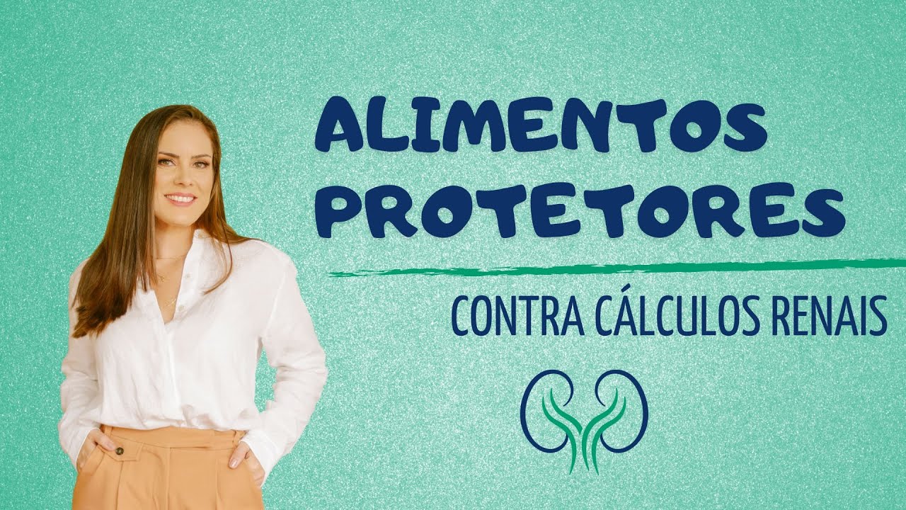 ALIMENTOS PROTETORES CONTRA CÁLCULOS RENAIS