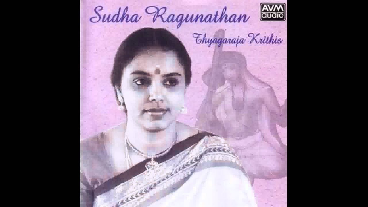 02   Sudha Ragunathan Thyagaraja Krithis   Nagumomu Dr  Semmangudi Srinivasa Iyer Raga Abheri; Tala