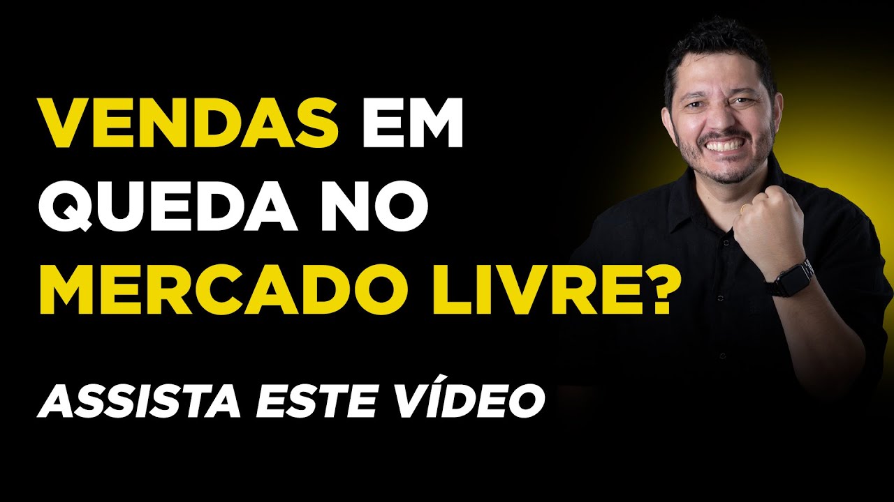 O que está Causando Queda em suas Visitas e Vendas no Mercado Livre.