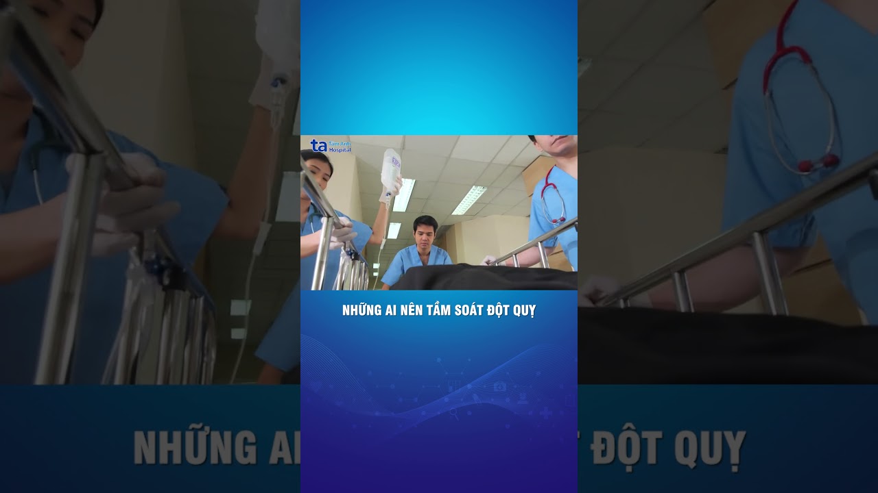 Những ai n&ecirc;n tầm so&aacute;t đ.ột q.uỵ #benhvientamanh  #dotquy