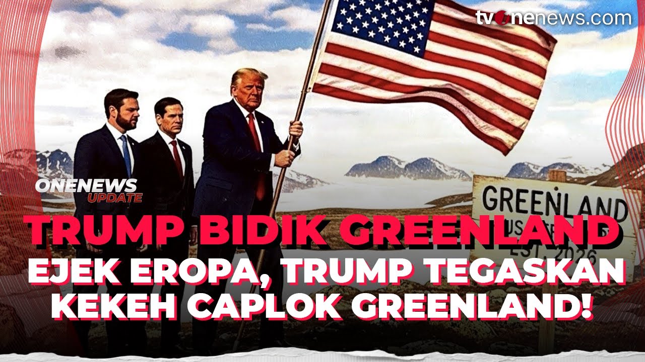 Ejek Pemimpin Eropa, Trump Posting Foto Kibarkan Bendera AS di Greenland | OneNews Update