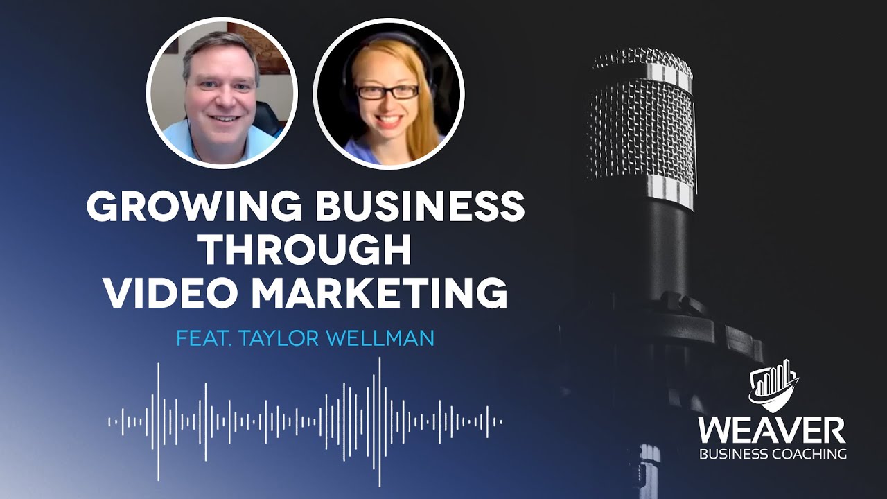 #128 - Growing Business Through Video Marketing - Taylor Wellman - Co-Owner/CEO - Financial Potion
