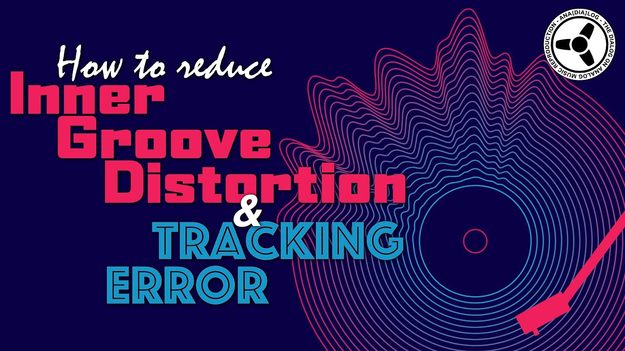 How to reduce inner groove distortion & tracking error