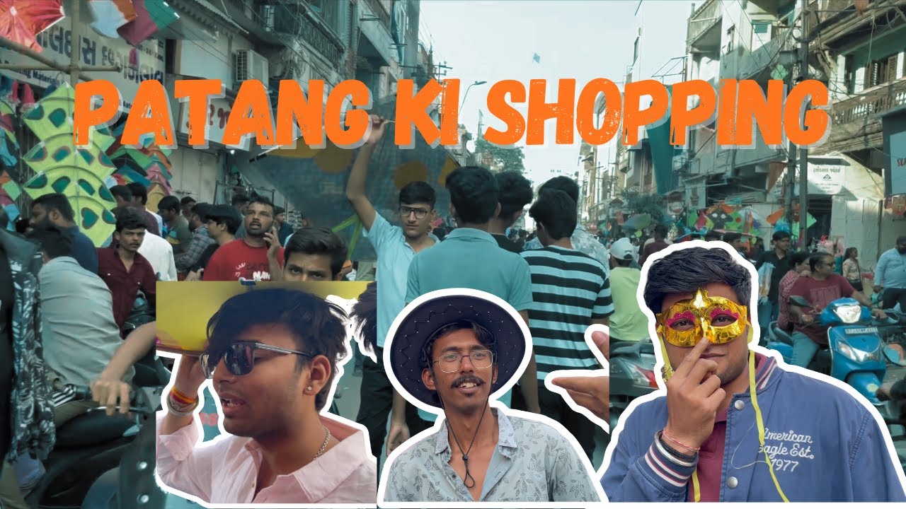 Gang Pahunchi Patange Lene Market Mai || #makarsankranti || Vadodara || jeet's vlog || #festival