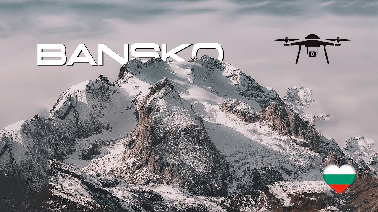 Bansko / Banya, Bulgaria by Drone - 4K DJI Mavic 2 Pro - Cinematic / Epic Aerial Footage