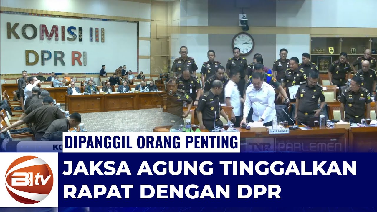 Momen Jaksa Agung Tinggalkan Rapat DPR, Dipanggil Pejabat Penting