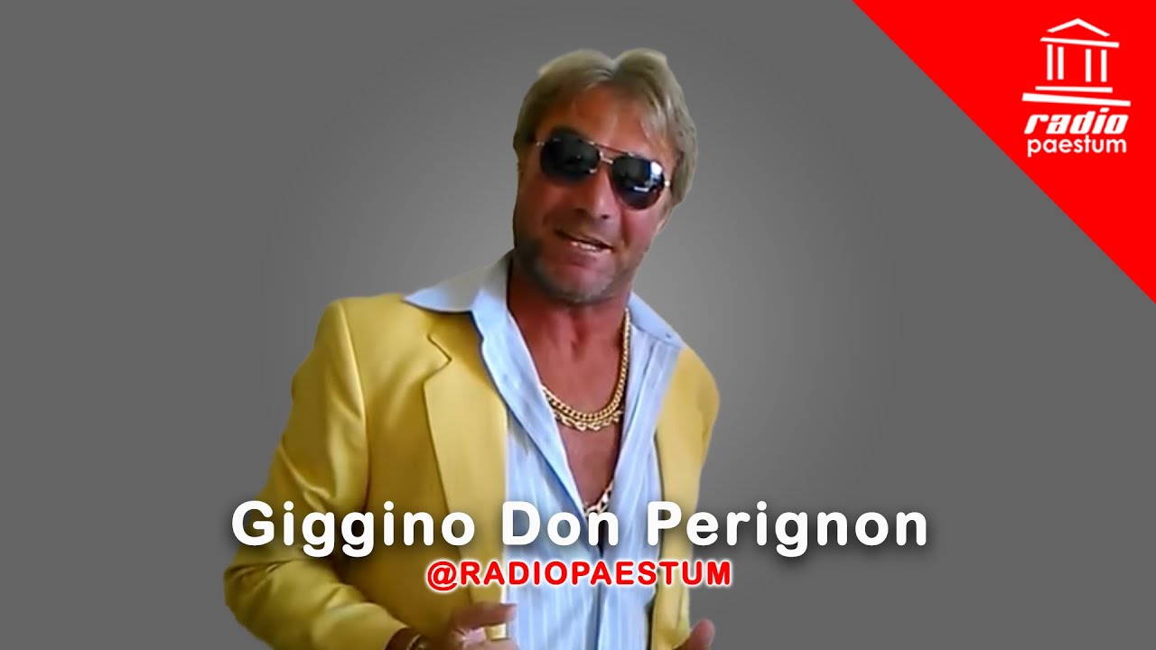 Giggino Don Perignon @RADIO PAESTUM