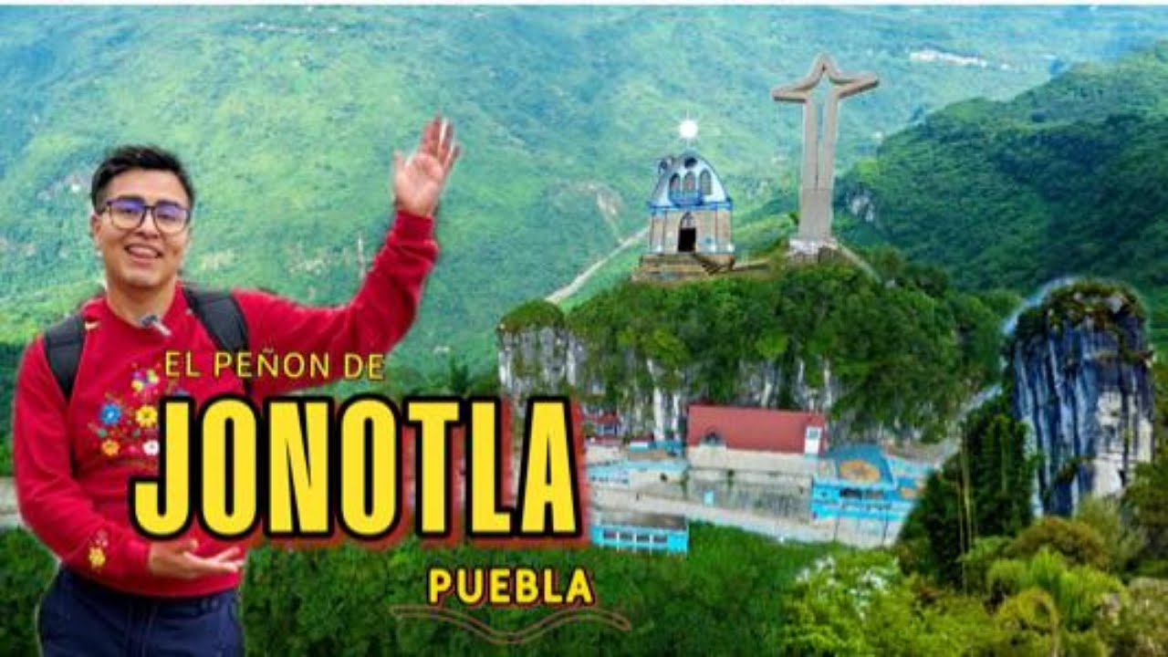 Jonotla Puebla: El Pueblo Escondido entre Montañas | El Peñón, Dónde Dormir