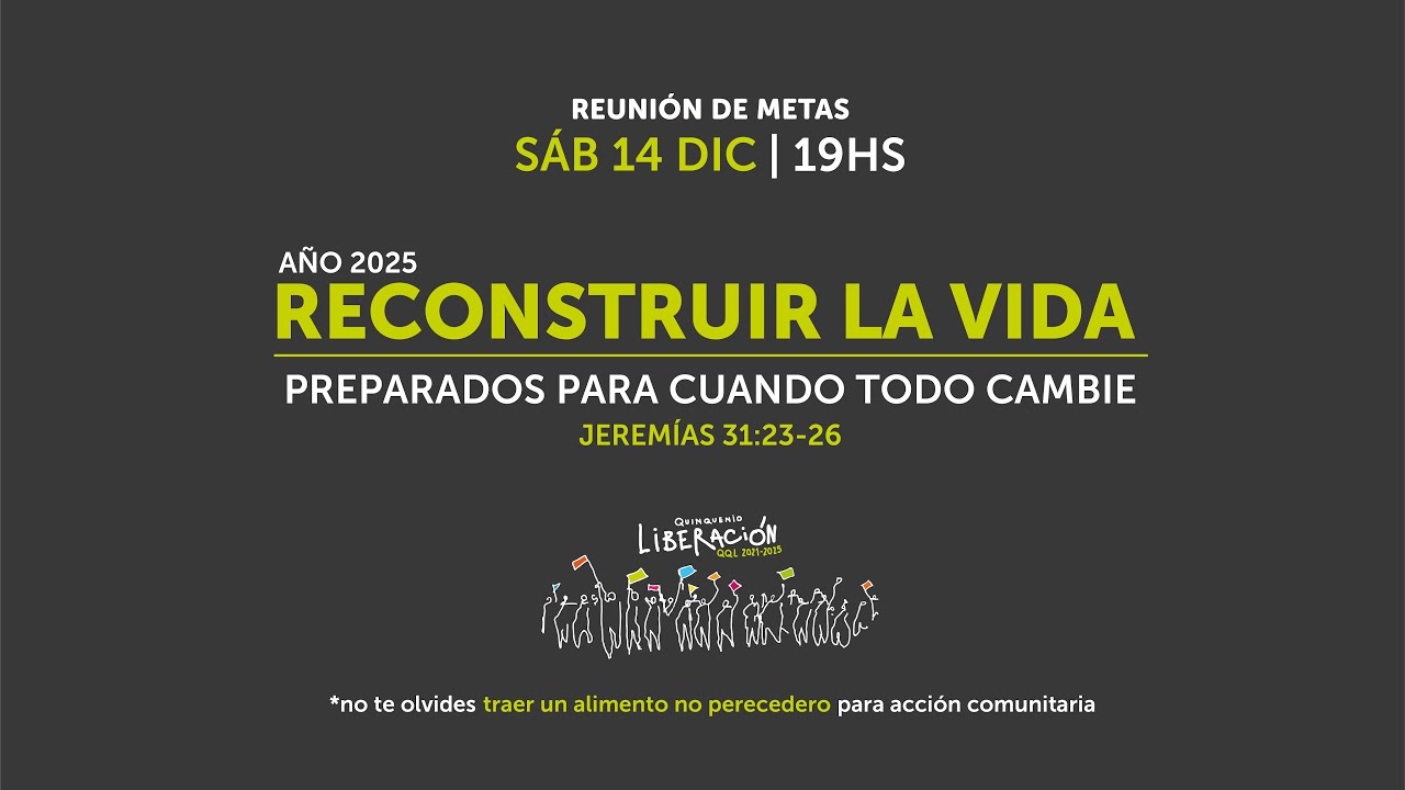 RECONSTRUIR LA VIDA | CULTO DE METAS 2025