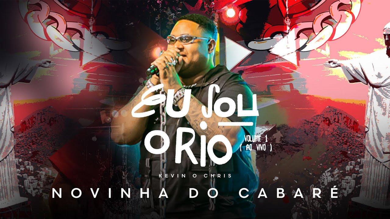 Kevin o Chris - Novinha do Cabar&eacute; (Eu Sou o Rio - Ao Vivo)