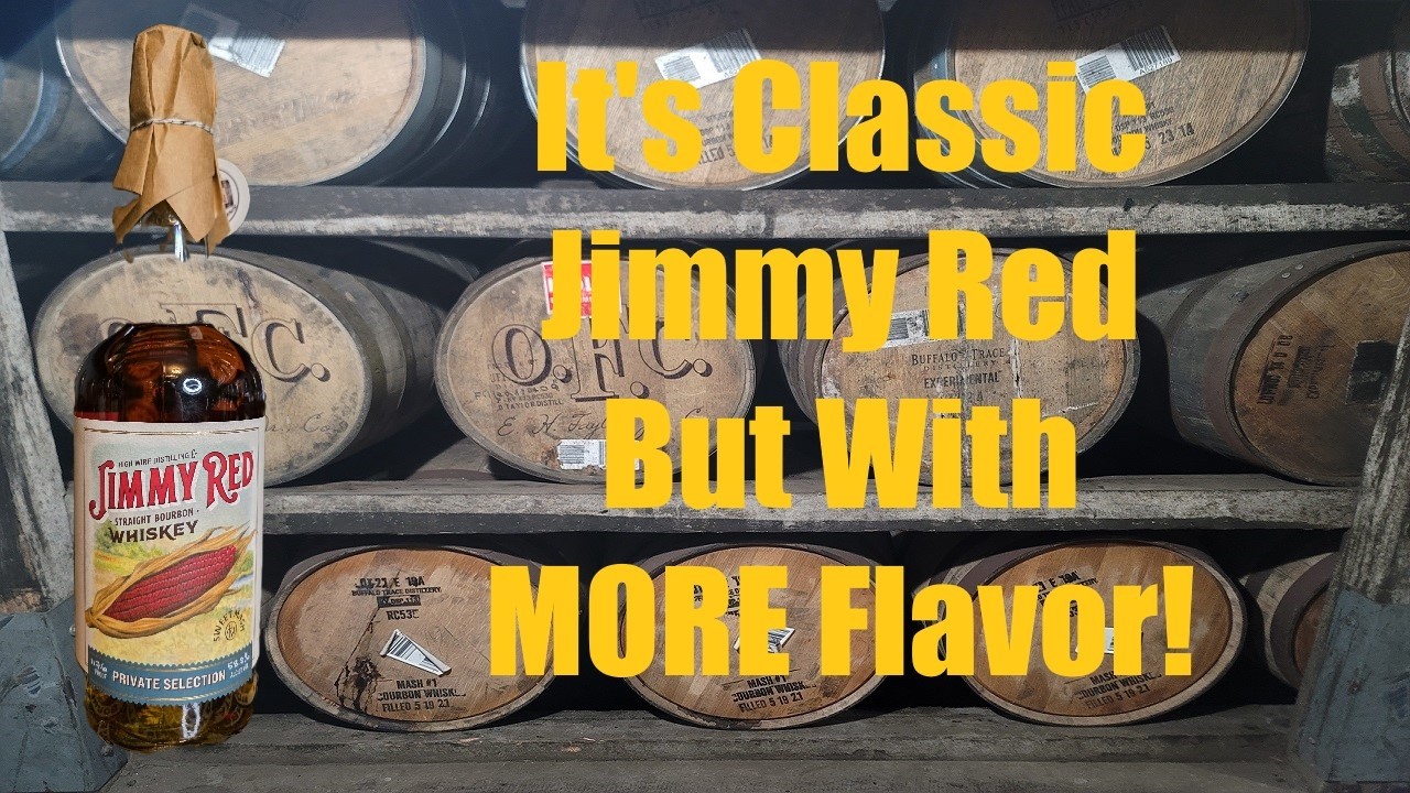 HighWire Distilling's Jimmy Red Single Barrel Private Selection!