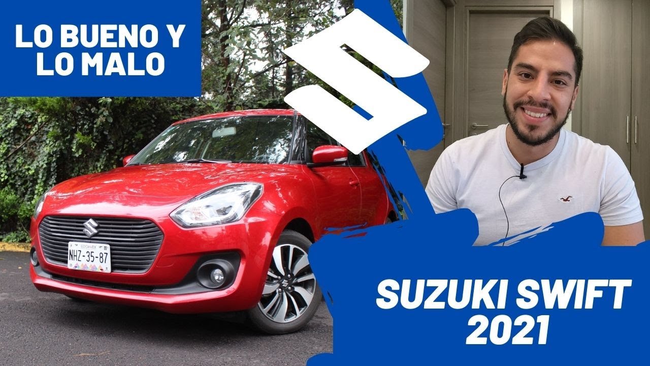 Suzuki Swift 2021 - Lo BUENO y lo MALO (Actualización) | Daniel Chavarría
