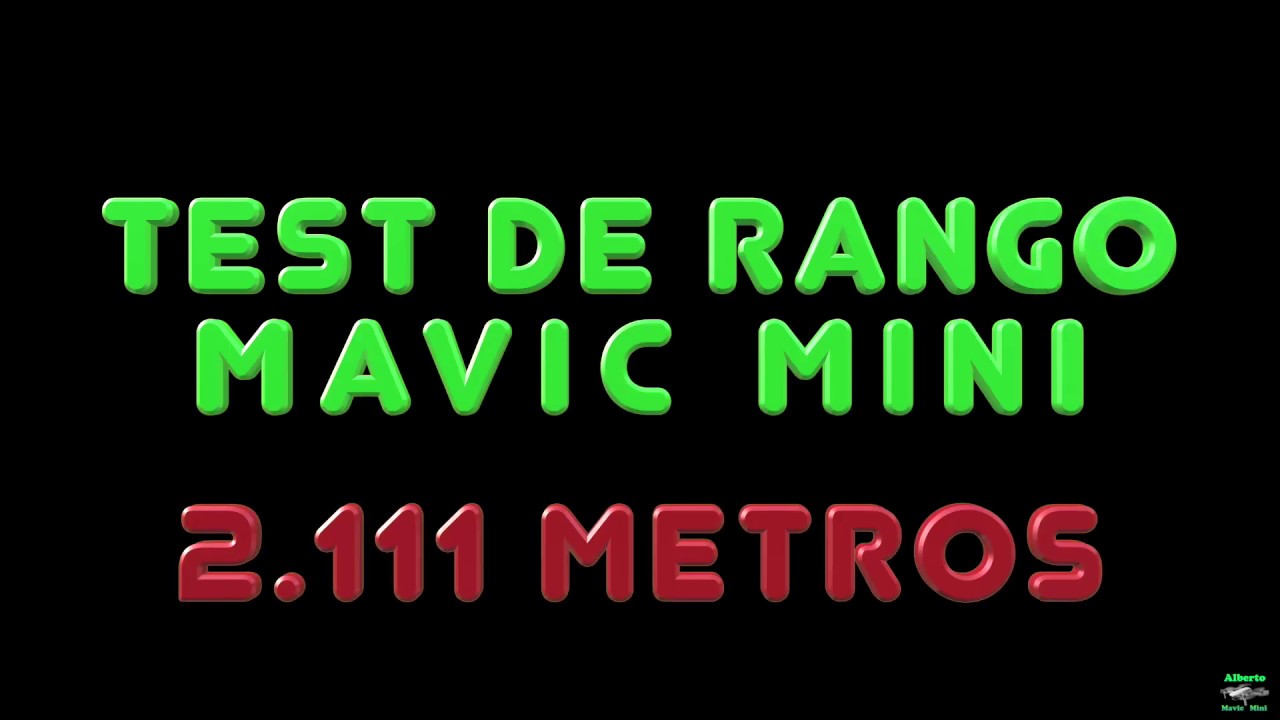 Test de Rango Mavic Mini (2.111 Metros)