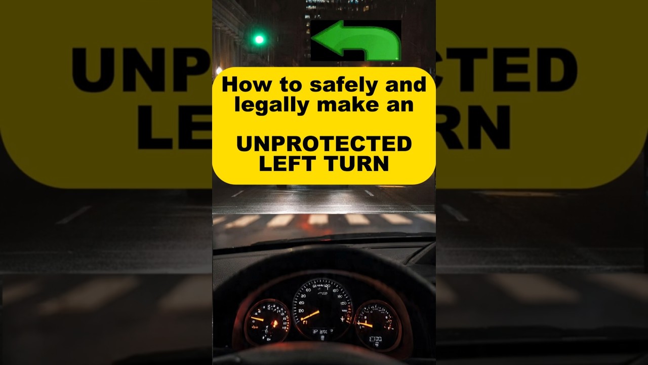 Unprotected Left Turns Made Easy: DMV Driving Tips, Don't FAIL Your DMV Road Test