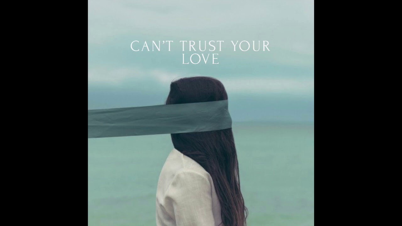 Ebon Lurks - Can't Trust Your Love