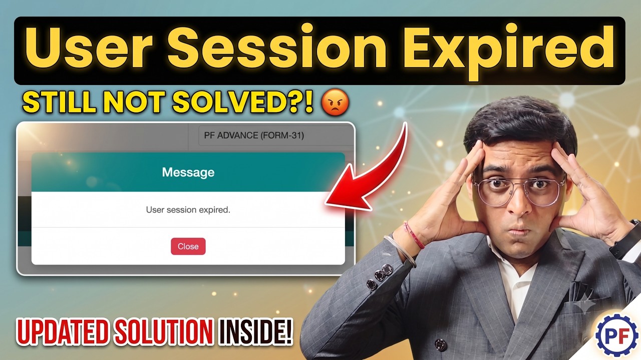 30 July Big Error PF form error User Session Expired
