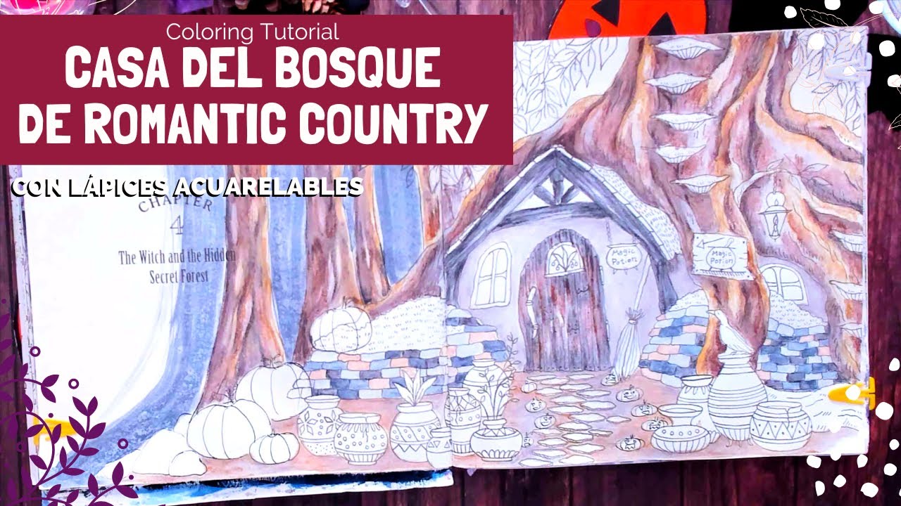Pintar el Bosque encantado de Romantic Country Coloring Book PARTE 1 Reto Halloween2022
