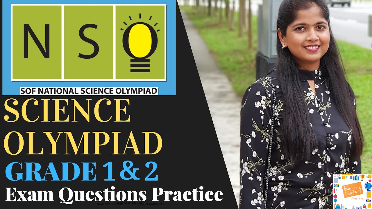 National Science Olympiad Grade 1 & Grade 2 | NSO SOF Olympiad - Science Section - Class 1 & Class 2