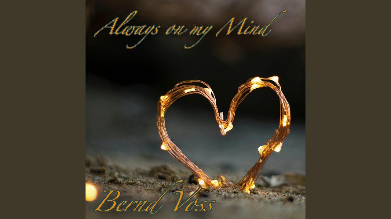 Always on my Mind