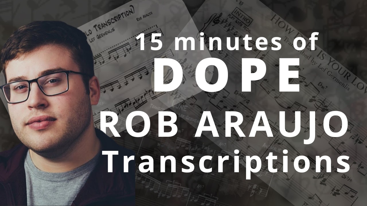 15 minutes of MIND-BLOWING Rob Araujo Transcriptions!