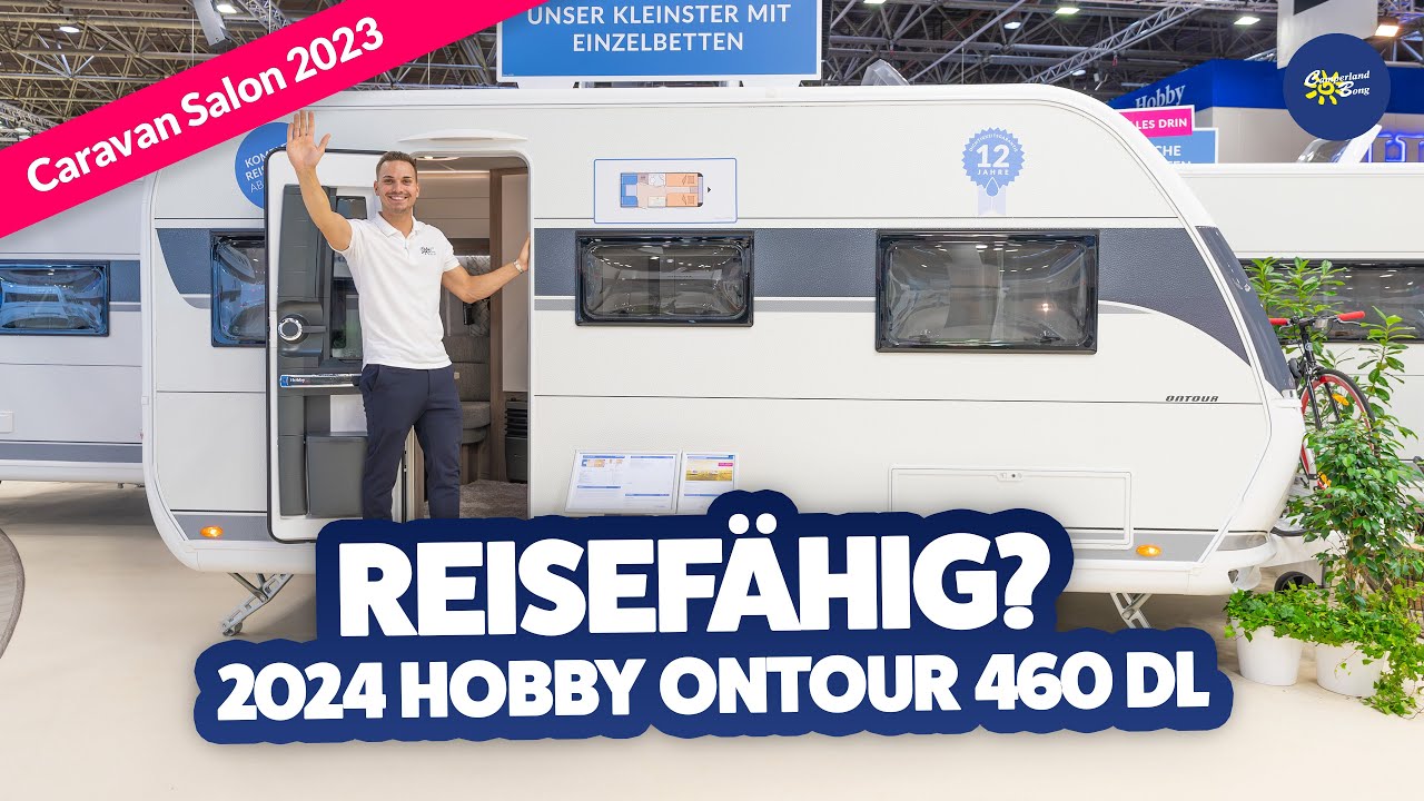 WOW: 2024 Hobby ONTOUR 460 DL! 😳 | Caravan Salon Düsseldorf 2023 × Camperland Bong