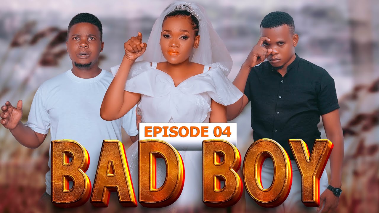 BAD BOY _ Episode 4