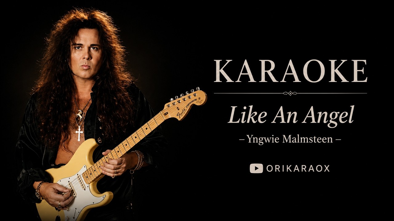 Like an angel - Yngwie Malmsteen Karaoke