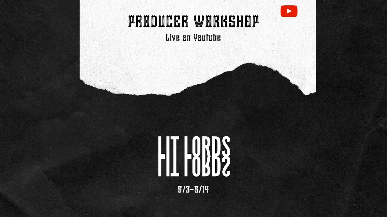 Producer Workshop Week 2 (Day 1)