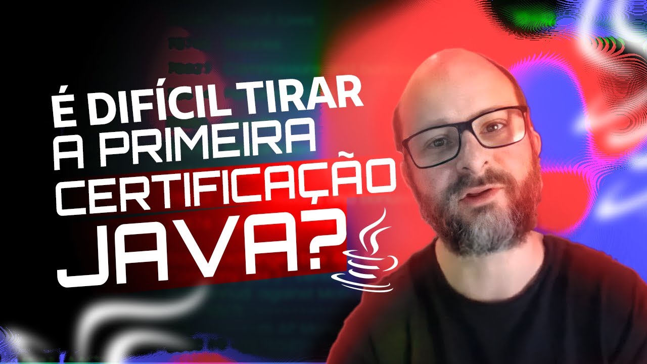 &Eacute; dif&iacute;cil tirar a primeira certifica&ccedil;&atilde;o Java?