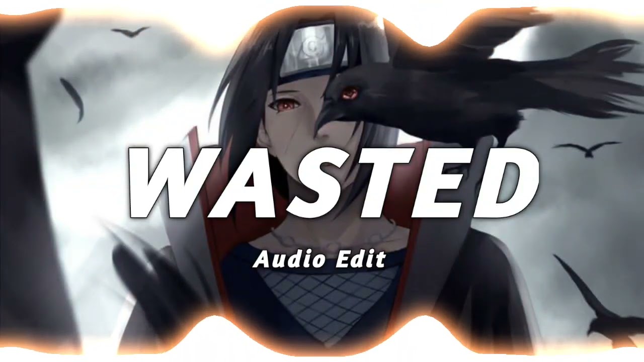 WASTED (huken &times; murkish) - juice wrld [ edit audio ] #animeedit #audioedit #viralaudio #tiktokvideo