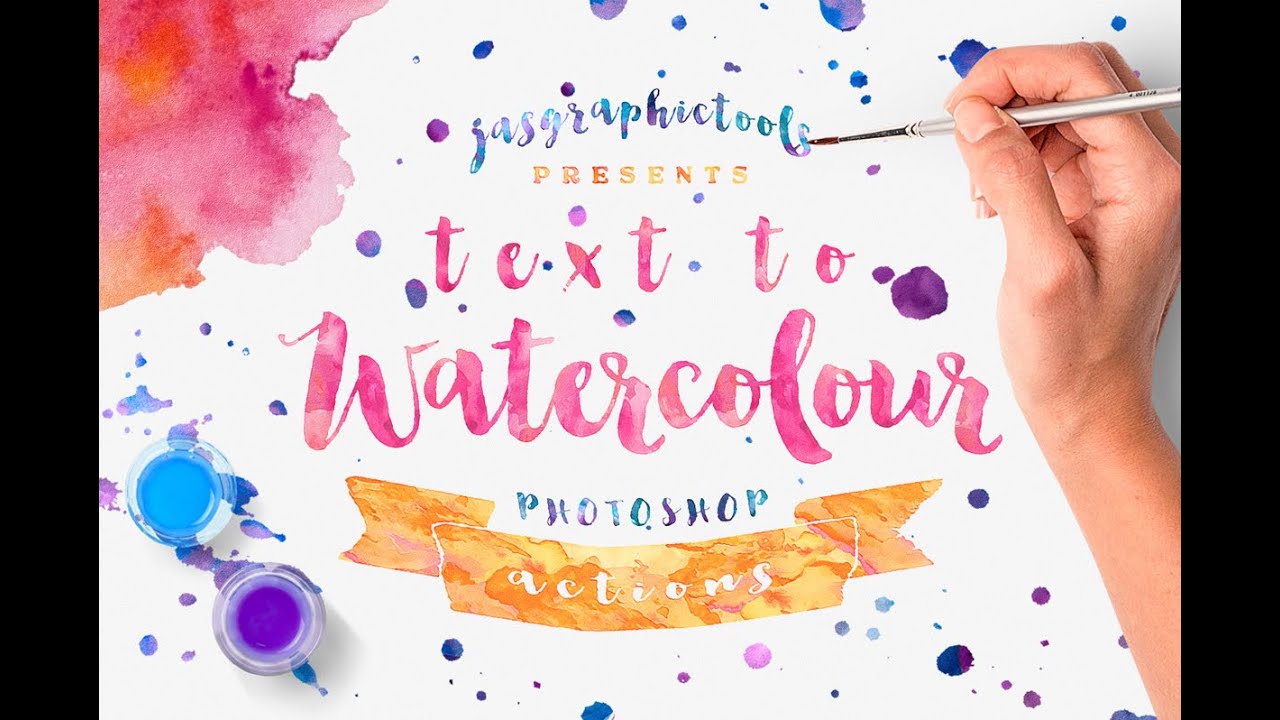 Give your Text, Vectors and Shapes a Watercolour Effect Using Actions & Layer Styles