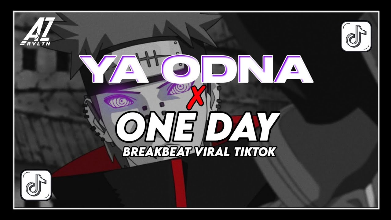 DJ YA ODNA x ONE DAY BREAKBEAT (SLOWED & REVERB) VIRAL TIKTOK !!