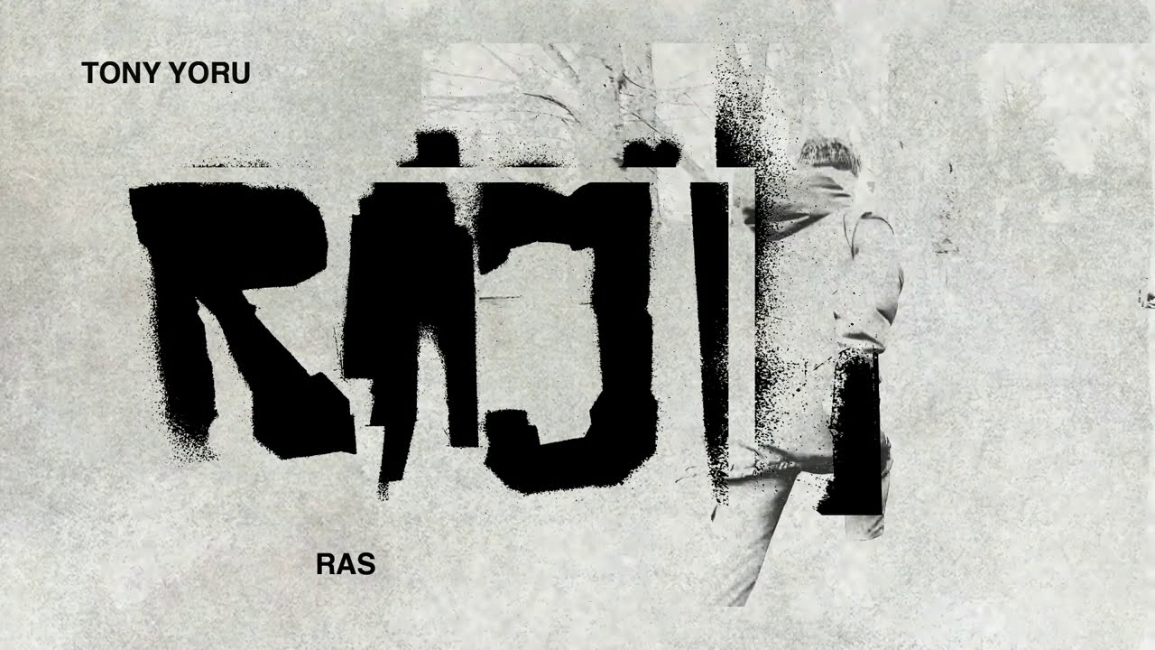 Tony Yoru - Raj feat. Ras