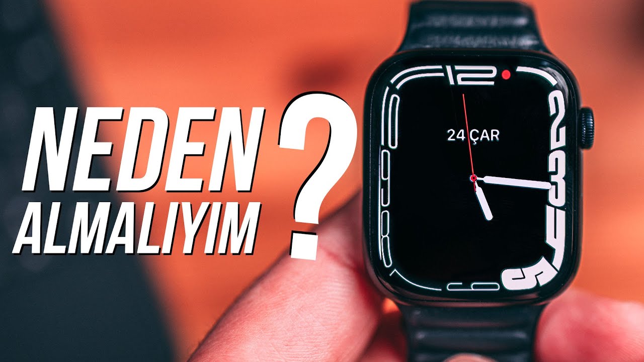 Neden Apple Watch Almalıyım?
