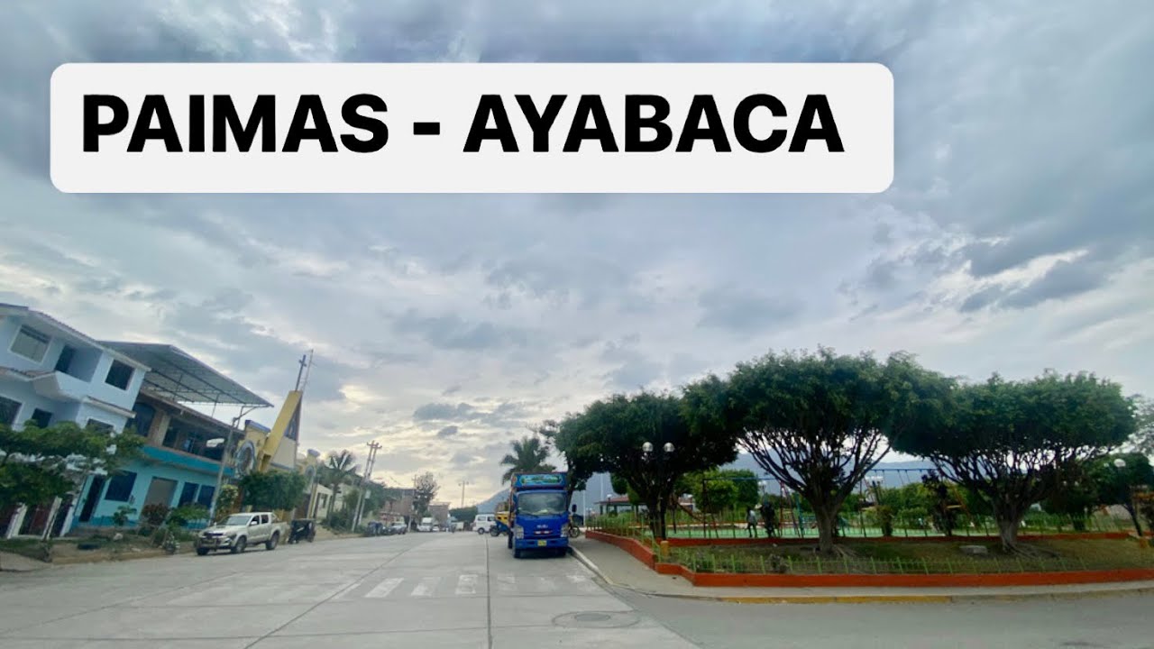 Entrando al fresco y comercial distrito de #PAIMAS (AYABACA) 2023🔥 Ruteando en la sierra de #PIURA