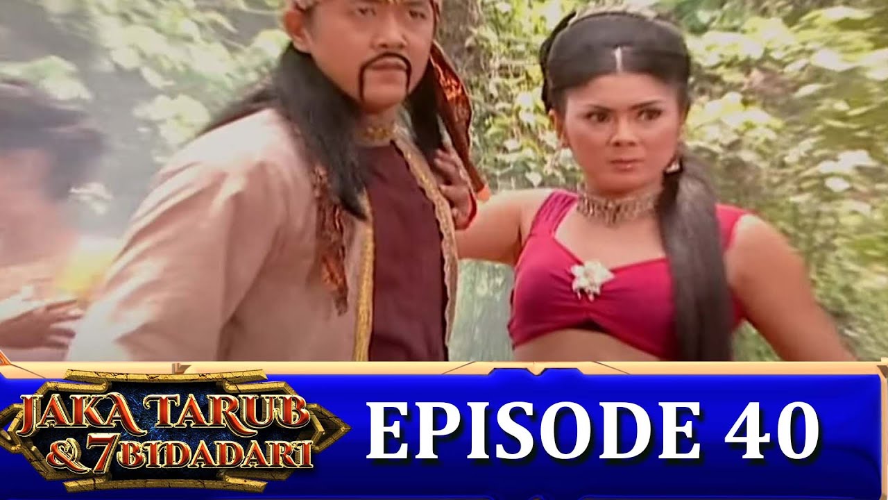 Jaka Tarub & 7 Bidadari Episode 40 | Panji Angga Saputra, Camellia Farissa, Jeane Wenas
