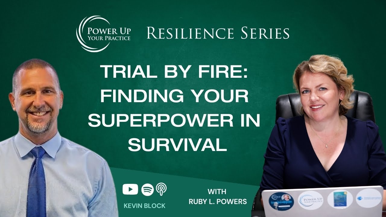 Ep. 98: Trial by Fire: Finding Your Superpower in Survival with Kevin Block
