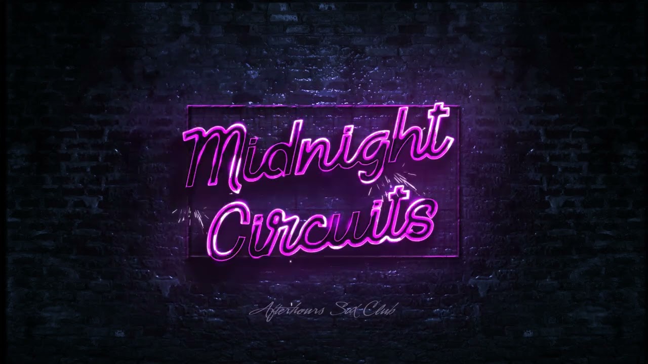 Midnight Circuits - House/Sax Chill out Vibes with Vocals