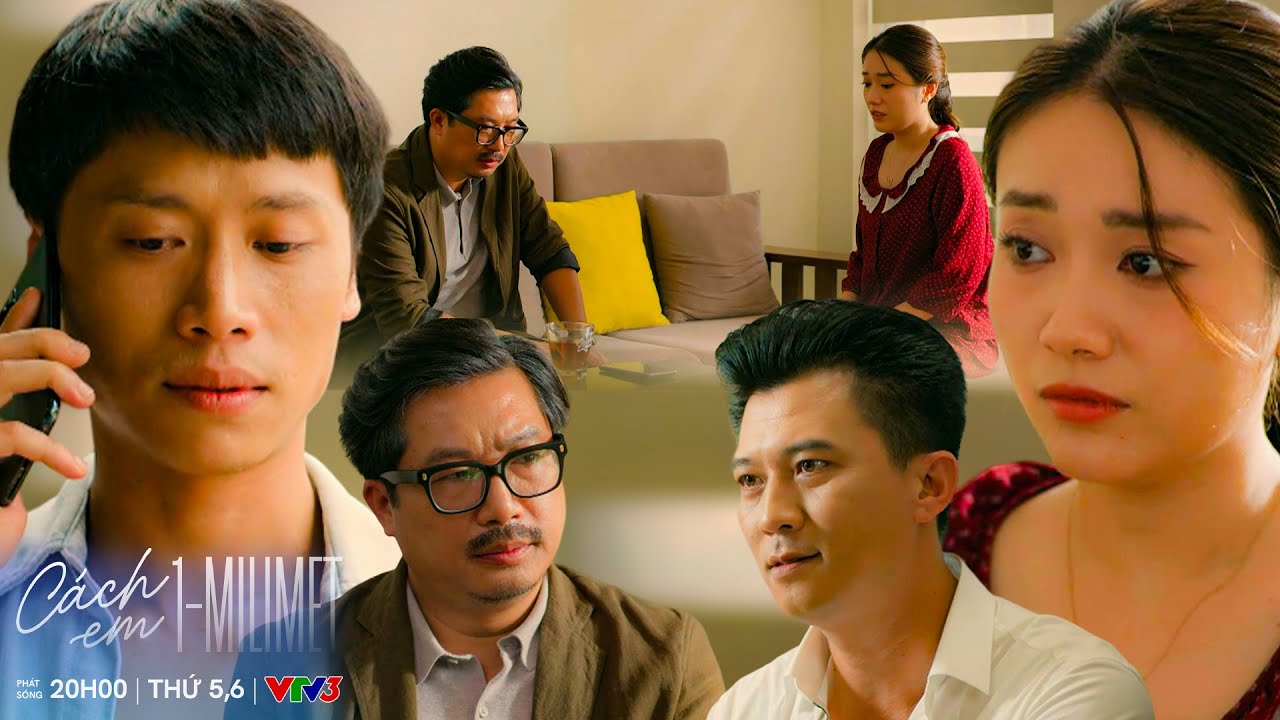 CÁCH EM 1 MILIMET TẬP 38 | Bố Thư đồng ý cho Biên 