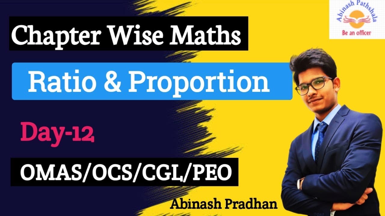 Ratio & Proportion (Forget Your X Method) | Day-12 | OMAS/OCS/CGL/CTS/PEO/Police SI Special