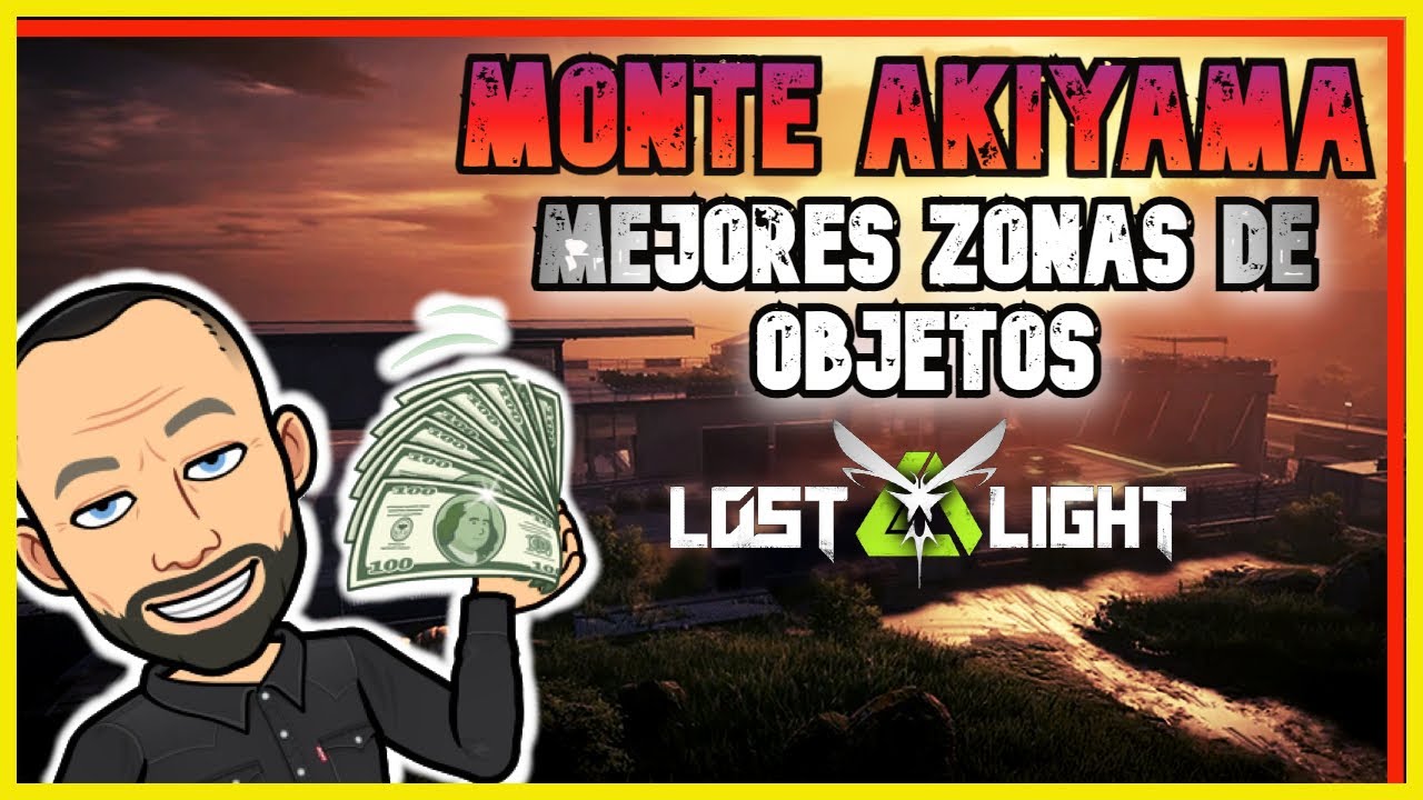Lost Light Mejores Zonas en Monte Akiyama - Gameplay Pc/Android/IOS