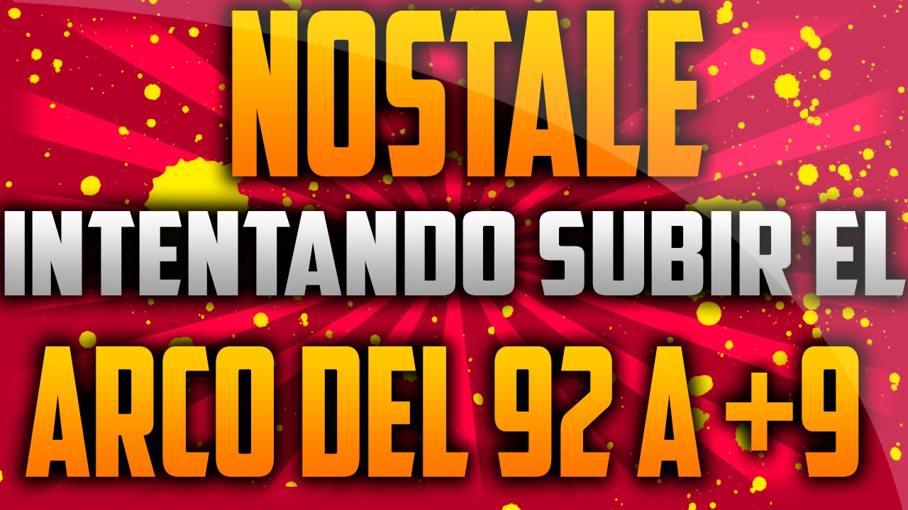NosTale | Intentando subir el arco del 92 a +9