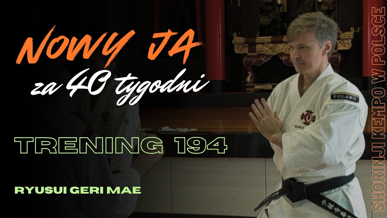 # 194 / Kurs "Nowy ja za 40 tygodni" / Yudansha. Shorinji Kempo